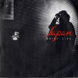 Japan (UK) : Quiet Life (Single)